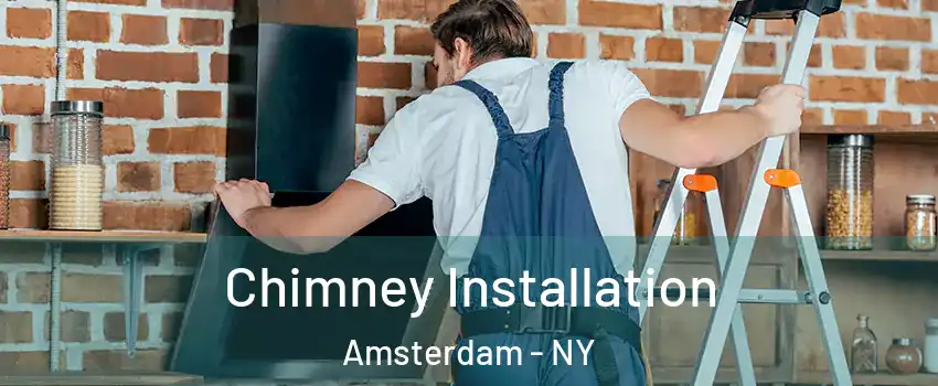  Chimney Installation Amsterdam - NY