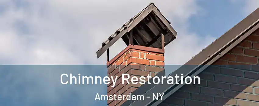  Chimney Restoration Amsterdam - NY