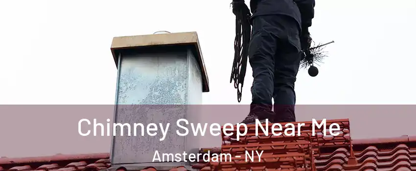  Chimney Sweep Near Me Amsterdam - NY