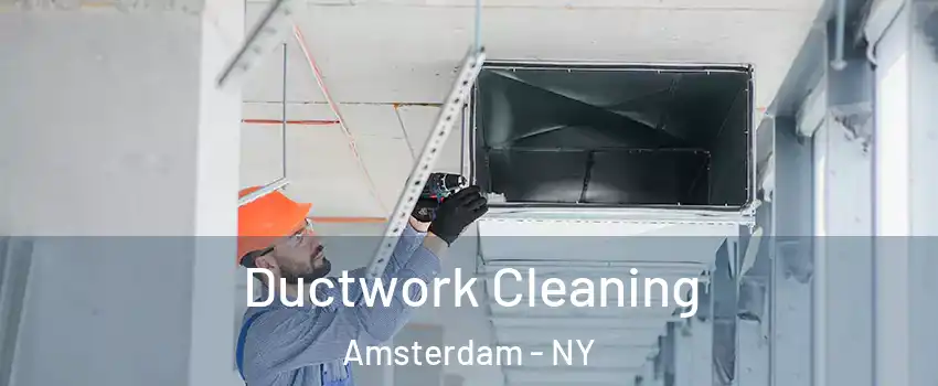  Ductwork Cleaning Amsterdam - NY