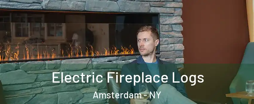  Electric Fireplace Logs Amsterdam - NY
