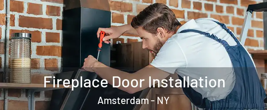  Fireplace Door Installation Amsterdam - NY