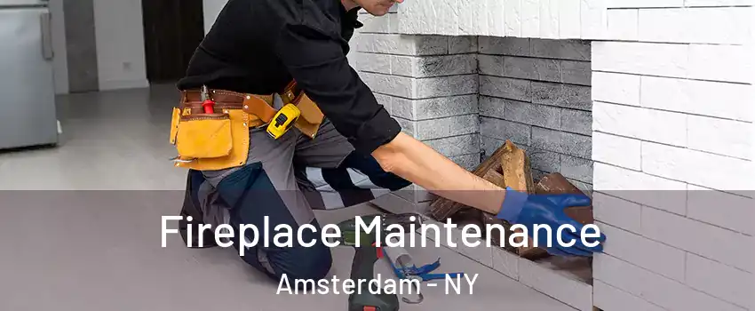 Fireplace Maintenance Amsterdam - NY