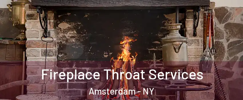  Fireplace Throat Services Amsterdam - NY