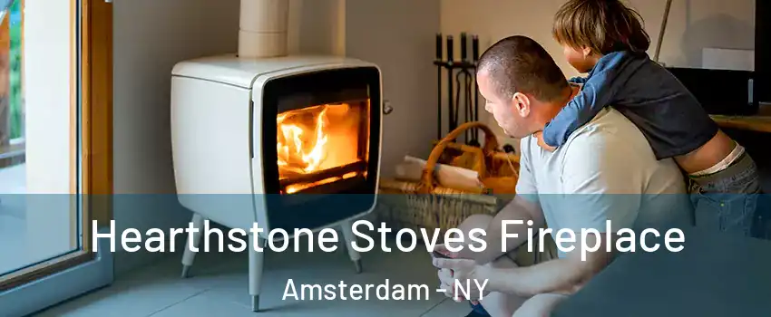  Hearthstone Stoves Fireplace Amsterdam - NY