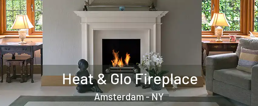  Heat & Glo Fireplace Amsterdam - NY