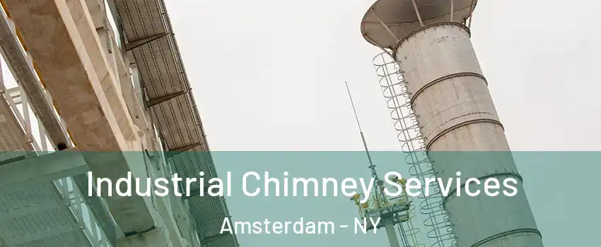  Industrial Chimney Services Amsterdam - NY
